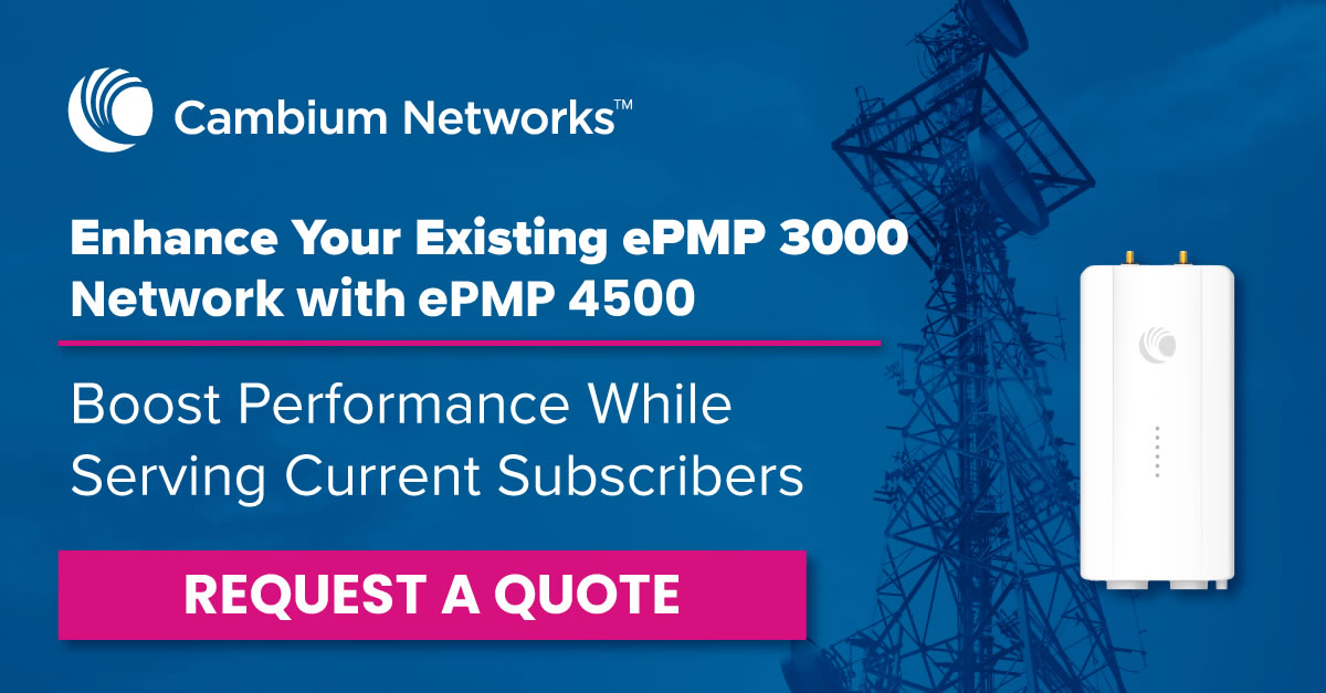 Boost your Cambium Networks ePMP 3000 Network